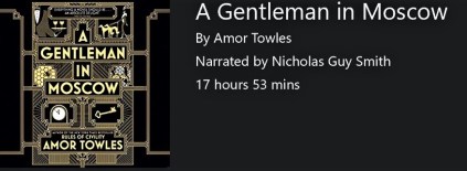 2019 01 audible book, a gentleman in moscow by amor towles